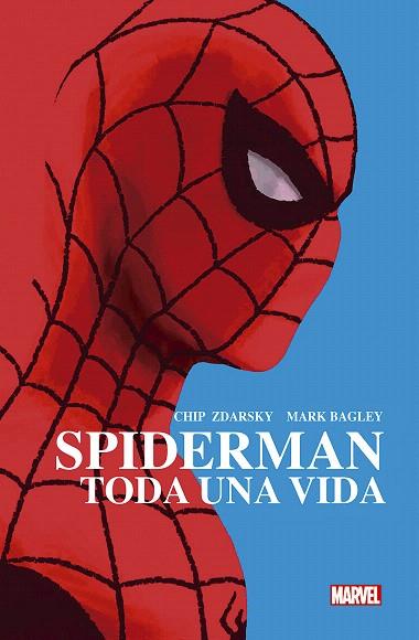 SPIDERMAN: TODA UNA VIDA | 9788413342597 | ZDARSKY, CHIP/ BAGLEY, MARK | Llibreria Drac - Llibreria d'Olot | Comprar llibres en català i castellà online