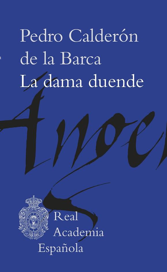 DAMA DUENDE, LA | 9788467072211 | CALDERÓN DE LA BARCA, PEDRO | Llibreria Drac - Librería de Olot | Comprar libros en catalán y castellano online