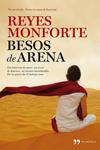 BESOS DE ARENA | 9788499983264 | MONFORTE, REYES | Llibreria Drac - Llibreria d'Olot | Comprar llibres en català i castellà online