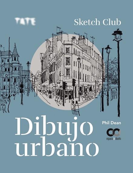 DIBUJO URBANO | 9788441543140 | PHIL, DEAN | Llibreria Drac - Librería de Olot | Comprar libros en catalán y castellano online