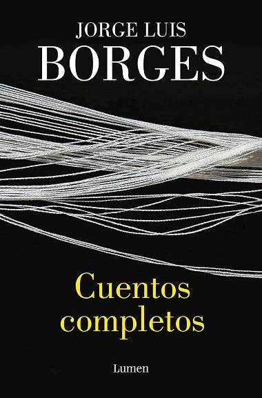 CUENTOS COMPLETOS | 9788426425966 | BORGES, JORGE LUIS | Llibreria Drac - Llibreria d'Olot | Comprar llibres en català i castellà online