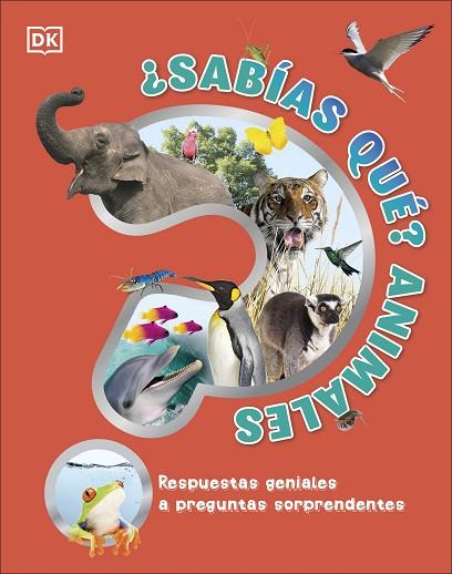 ¿SABÍAS QUÉ? ANIMALES | 9780241583456 | DK | Llibreria Drac - Llibreria d'Olot | Comprar llibres en català i castellà online