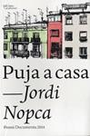 PUJA A CASA | 9788494348105 | NOPCA, JORDI | Llibreria Drac - Llibreria d'Olot | Comprar llibres en català i castellà online