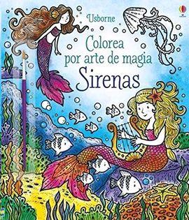 SIRENAS COLOREA POR ARTE DE MAGIA | 9781474970853 | AA.DD. | Llibreria Drac - Llibreria d'Olot | Comprar llibres en català i castellà online