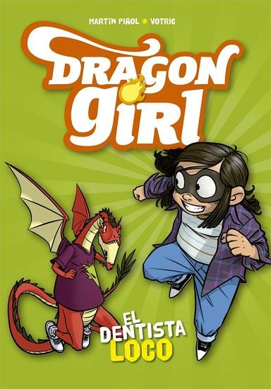 DENTISTA LOCO, EL (GRAGON GIRL) | 9788424662585 | PIÑOL, MARTÍN | Llibreria Drac - Llibreria d'Olot | Comprar llibres en català i castellà online