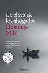 PLAYA DE LOS AHOGADOS, LA | 9788499892764 | VILLAR, DOMINGO | Llibreria Drac - Llibreria d'Olot | Comprar llibres en català i castellà online