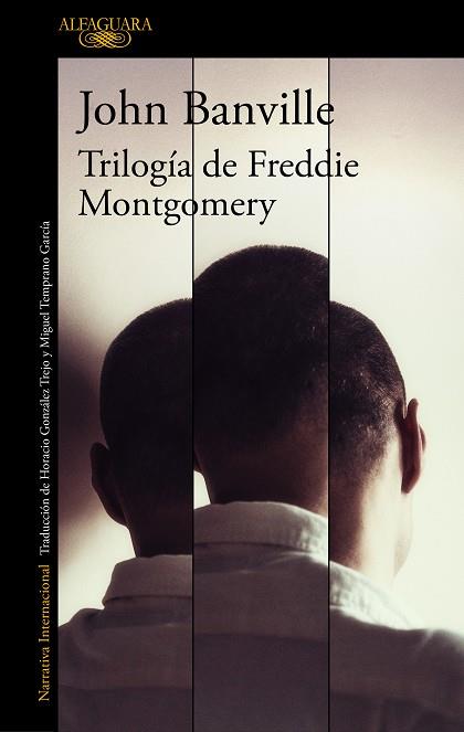 TRILOGÍA DE FREDDIE MONTGOMERY | 9788420435831 | BANVILLE, JOHN | Llibreria Drac - Llibreria d'Olot | Comprar llibres en català i castellà online