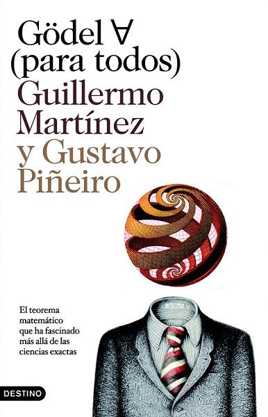 GODEL PARA TODOS | 9788423342150 | MARTINEZ, GUILLERMO / PIÑEIRO, GUSTAVO | Llibreria Drac - Llibreria d'Olot | Comprar llibres en català i castellà online