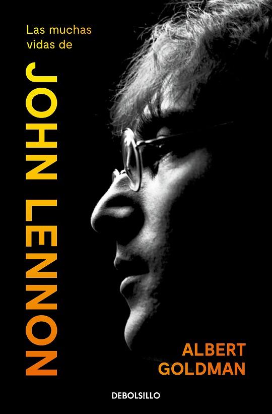 MUCHAS VIDAS DE JOHN LENNON, LAS | 9788466353243 | GOLDMAN, ALBERT | Llibreria Drac - Librería de Olot | Comprar libros en catalán y castellano online