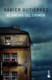 AROMA DEL CRIMEN, EL | 9788423350384 | GUTIÉRREZ, XABIER | Llibreria Drac - Llibreria d'Olot | Comprar llibres en català i castellà online