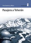 PASAJERA A TEHERAN | 9788495587640 | SACKVILLE-WEST, VITA | Llibreria Drac - Llibreria d'Olot | Comprar llibres en català i castellà online