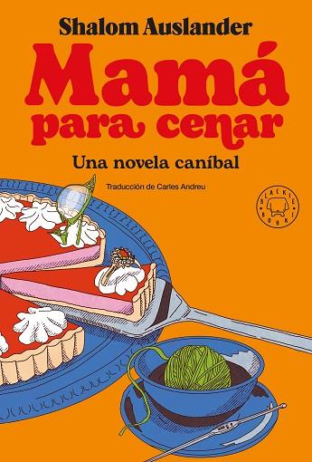 MAMÁ PARA CENAR | 9788418733390 | AUSLANDER, SHALOM | Llibreria Drac - Llibreria d'Olot | Comprar llibres en català i castellà online