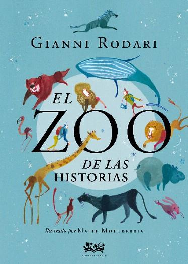 ZOO DE LAS HISTORIAS, EL | 9788412091434 | RODARI, GIANNI | Llibreria Drac - Llibreria d'Olot | Comprar llibres en català i castellà online
