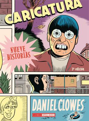 CARICATURA | 9788478337118 | CLOWES, DANIEL | Llibreria Drac - Llibreria d'Olot | Comprar llibres en català i castellà online