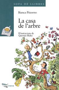 CASA DE L'ARBRE, LA | 9788448905279 | PITZORNO, BIANCA | Llibreria Drac - Librería de Olot | Comprar libros en catalán y castellano online