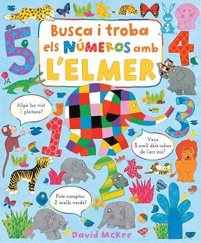 BUSCA I TROBA ELS NUMEROS AMB L'ELMER | 9788448863425 | MCKEE, DAVID | Llibreria Drac - Llibreria d'Olot | Comprar llibres en català i castellà online