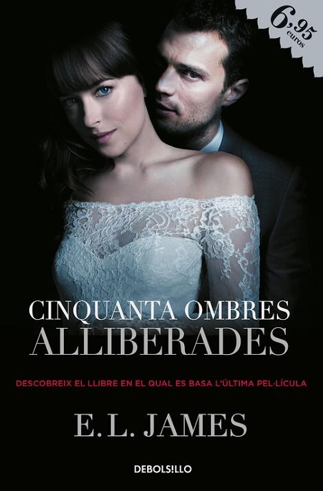 CINQUANTA OMBRES ALLIBERADES (CINQUANTA OMBRES 3) | 9788466345057 | JAMES, E.L. | Llibreria Drac - Llibreria d'Olot | Comprar llibres en català i castellà online