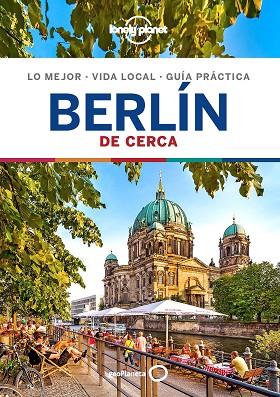 BERLÍN DE CERCA 2019 (LONELY PLANET) | 9788408201342 | SCHULTE-PEEVERS, ANDREA | Llibreria Drac - Llibreria d'Olot | Comprar llibres en català i castellà online