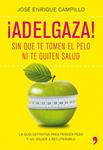ADELGAZA | 9788499980249 | CAMPILLO, JOSE ENRIQUE | Llibreria Drac - Llibreria d'Olot | Comprar llibres en català i castellà online