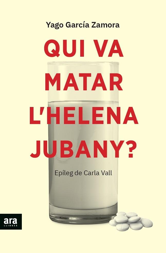QUI VA MATAR L'HELENA JUBANY? | 9788418928338 | GARCÍA I ZAMORA, YAGO | Llibreria Drac - Llibreria d'Olot | Comprar llibres en català i castellà online