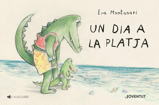 UN DIA A LA PLATJA | 9788426147103 | MONTANARI, EVA | Llibreria Drac - Llibreria d'Olot | Comprar llibres en català i castellà online