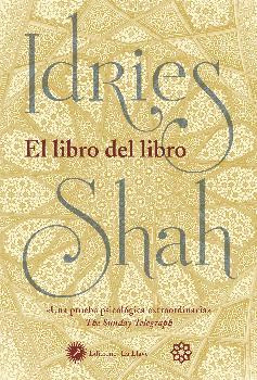 LIBRO DEL LIBRO, EL | 9788416145515 | SHAH, IDRIES | Llibreria Drac - Llibreria d'Olot | Comprar llibres en català i castellà online