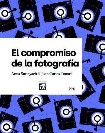 COMPROMISO DE LA FOTOGRAFÍA, EL | 9788412362350 | SURINYACH GARCÍA, ANNA; TOMASI CALLEJA, JUAN CARLOS | Llibreria Drac - Llibreria d'Olot | Comprar llibres en català i castellà online