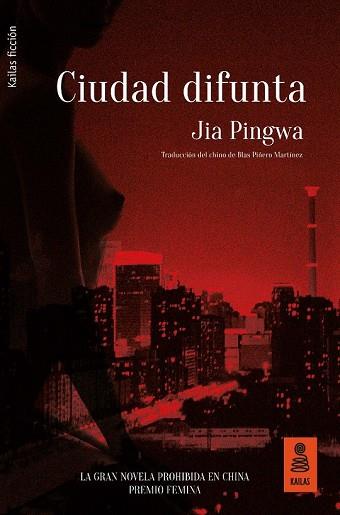 CIUDAD DIFUNTA | 9788417248307 | PINGWA, JIA | Llibreria Drac - Llibreria d'Olot | Comprar llibres en català i castellà online