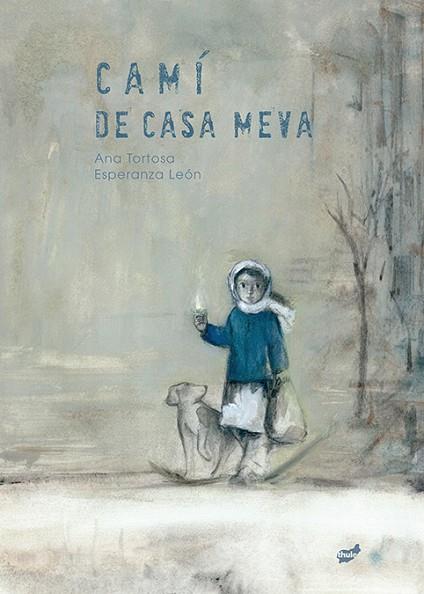 CAMÍ DE CASA MEVA | 9788418702372 | TORTOSA, ANA | Llibreria Drac - Llibreria d'Olot | Comprar llibres en català i castellà online