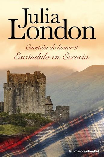 ESCANDALO EN ESCOCIA | 9788408104292 | LONDON, JULIA | Llibreria Drac - Llibreria d'Olot | Comprar llibres en català i castellà online