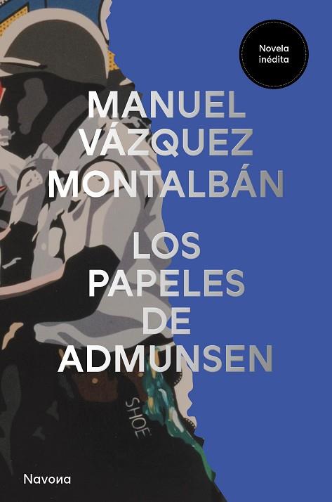 PAPELES DE ADMUNSEN, LOS | 9788419552549 | VÁZQUEZ MONTALBÁN, MANUEL | Llibreria Drac - Llibreria d'Olot | Comprar llibres en català i castellà online
