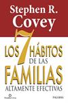 7 HÁBITOS DE LAS FAMILIAS ALTAMENTE EFECTIVAS, LOS | 9788490610282 | COVEY, STEPHEN R. | Llibreria Drac - Llibreria d'Olot | Comprar llibres en català i castellà online