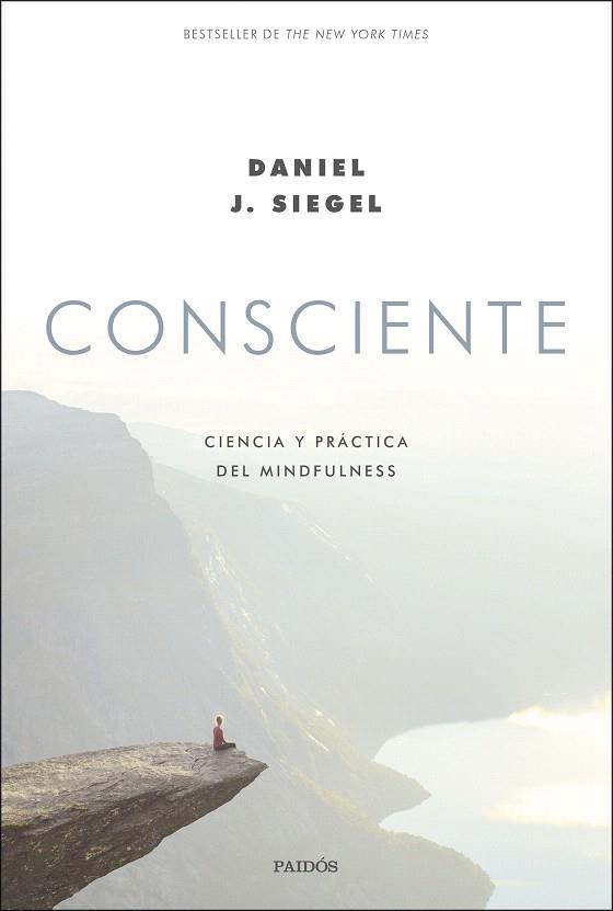 CONSCIENTE | 9788449336522 | SIEGEL, DANIEL J. | Llibreria Drac - Llibreria d'Olot | Comprar llibres en català i castellà online