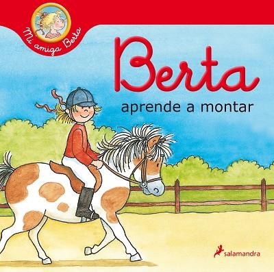 BERTA APRENDE A MONTAR (MI AMIGA BERTA) | 9788418174520 | SCHNEIDER, LIANE | Llibreria Drac - Llibreria d'Olot | Comprar llibres en català i castellà online