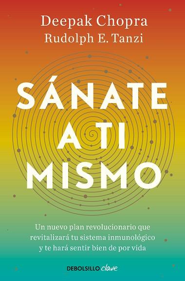 SÁNATE A TI MISMO | 9788466376174 | CHOPRA, DEEPAK; TANZI, RUDOLPH | Llibreria Drac - Llibreria d'Olot | Comprar llibres en català i castellà online