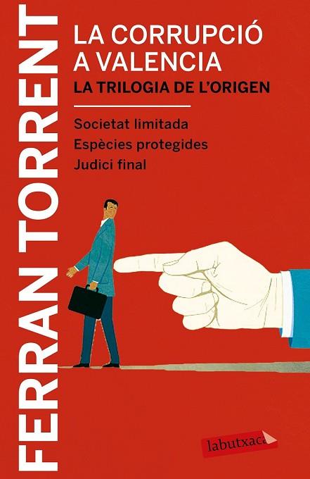 CORRUPCIÓ A VALÈNCIA. LA TRILOGIA DE L'ORIGEN, LA  | 9788417031039 | TORRENT, FERRAN | Llibreria Drac - Llibreria d'Olot | Comprar llibres en català i castellà online
