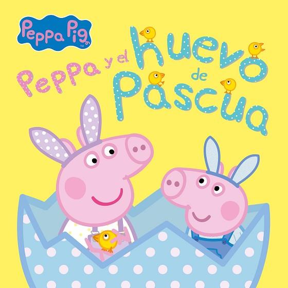PEPPA PIG Y EL HUEVO DE PASCUA (UN CUENTO DE PEPPA PIG) | 9788448859862 | HASBRO EONE | Llibreria Drac - Llibreria d'Olot | Comprar llibres en català i castellà online