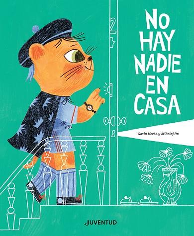 NO HAY NADIE EN CASA | 9788426148636 | PASINSKI, MIKOLAJ | Llibreria Drac - Llibreria d'Olot | Comprar llibres en català i castellà online