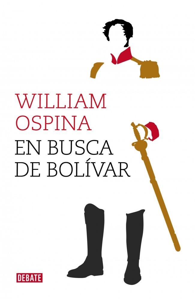 EN BUSCA DE BOLÍVAR | 9788499924779 | OSPINA, WILLIAM | Llibreria Drac - Llibreria d'Olot | Comprar llibres en català i castellà online