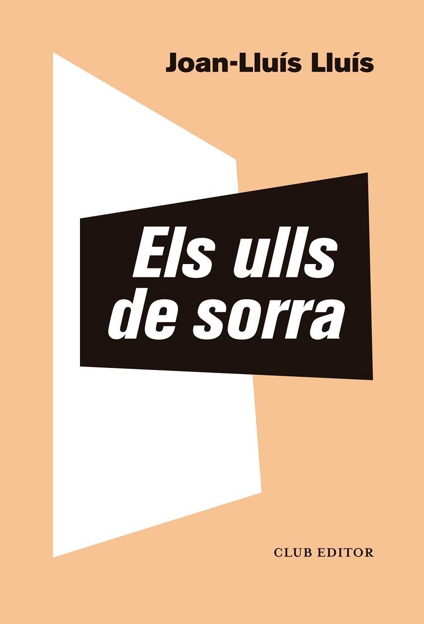 ULLS DE SORRA, ELS | 9788473293976 | LLUÍS, JOAN-LLUÍS | Llibreria Drac - Llibreria d'Olot | Comprar llibres en català i castellà online