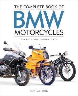 COMPLETE BOOK OF BMW MOTORCYCLES, THE | 9780760367155 | FALLOON, IAN | Llibreria Drac - Llibreria d'Olot | Comprar llibres en català i castellà online