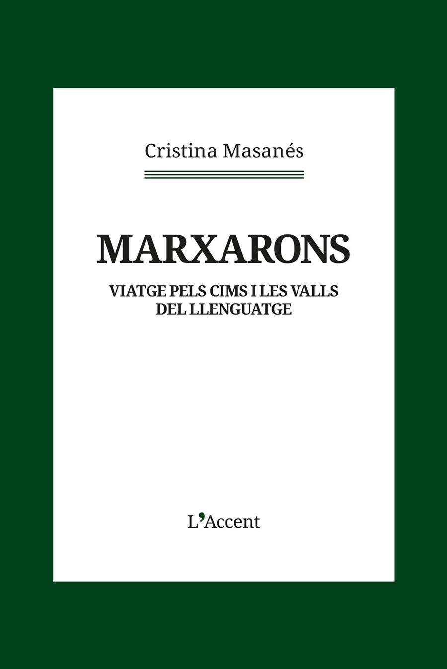 MARXARONS | 9788418680434 | MASANÉS, CRISTINA | Llibreria Drac - Librería de Olot | Comprar libros en catalán y castellano online