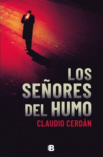 SEÑORES DEL HUMO, LOS | 9788466665872 | CERDÁN, CLAUDIO | Llibreria Drac - Llibreria d'Olot | Comprar llibres en català i castellà online