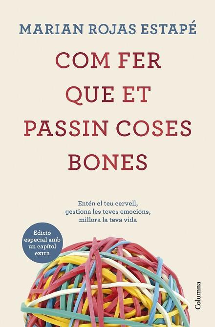 COM FER QUE ET PASSIN COSES BONES | 9788466431200 | ROJAS, MARIAN | Llibreria Drac - Llibreria d'Olot | Comprar llibres en català i castellà online
