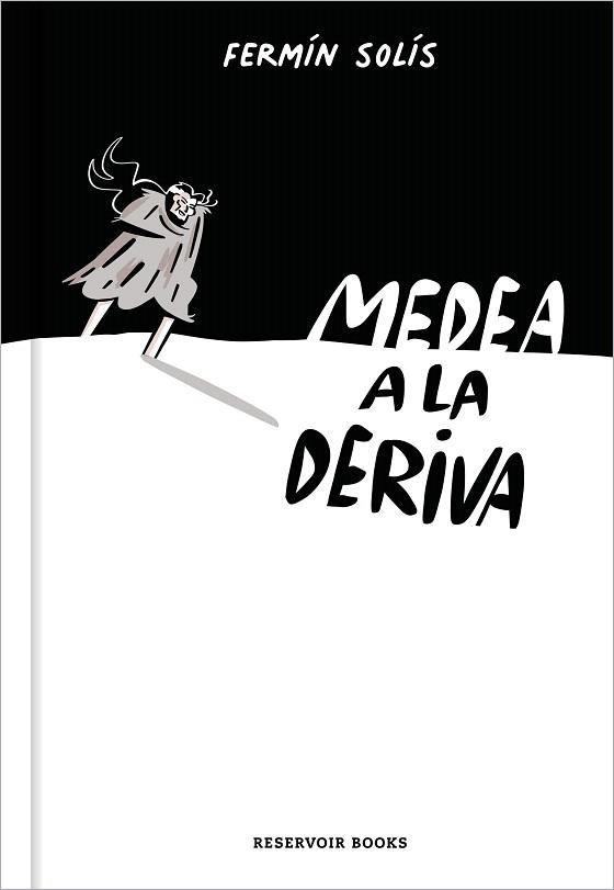 MEDEA A LA DERIVA | 9788417910242 | SOLÍS, FERMÍN | Llibreria Drac - Llibreria d'Olot | Comprar llibres en català i castellà online