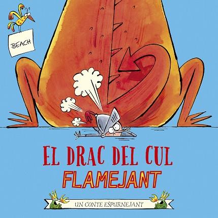 DRAC DEL CUL FLAMEJANT, EL | 9788491455202 | BEACH | Llibreria Drac - Llibreria d'Olot | Comprar llibres en català i castellà online