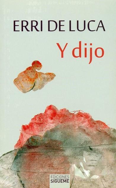 Y DIJO | 9788430119264 | DE LUCA, ERRI | Llibreria Drac - Llibreria d'Olot | Comprar llibres en català i castellà online