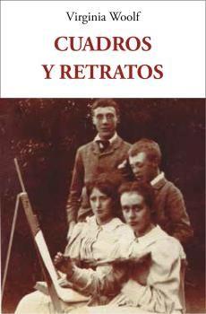 CUADROS Y RETRATOS | 9788497164542 | WOOLF, VIRGINIA | Llibreria Drac - Llibreria d'Olot | Comprar llibres en català i castellà online