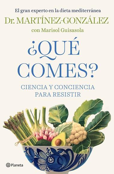 QUÉ COMES | 9788408232438 | MARTÍNEZ-GONZÁLEZ, DR | Llibreria Drac - Llibreria d'Olot | Comprar llibres en català i castellà online