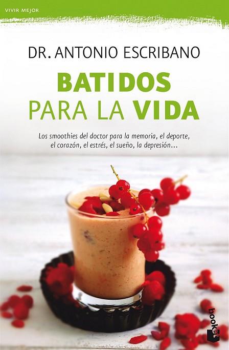 BATIDOS PARA LA VIDA | 9788467051599 | ESCRIBANO, ANTONIO | Llibreria Drac - Llibreria d'Olot | Comprar llibres en català i castellà online